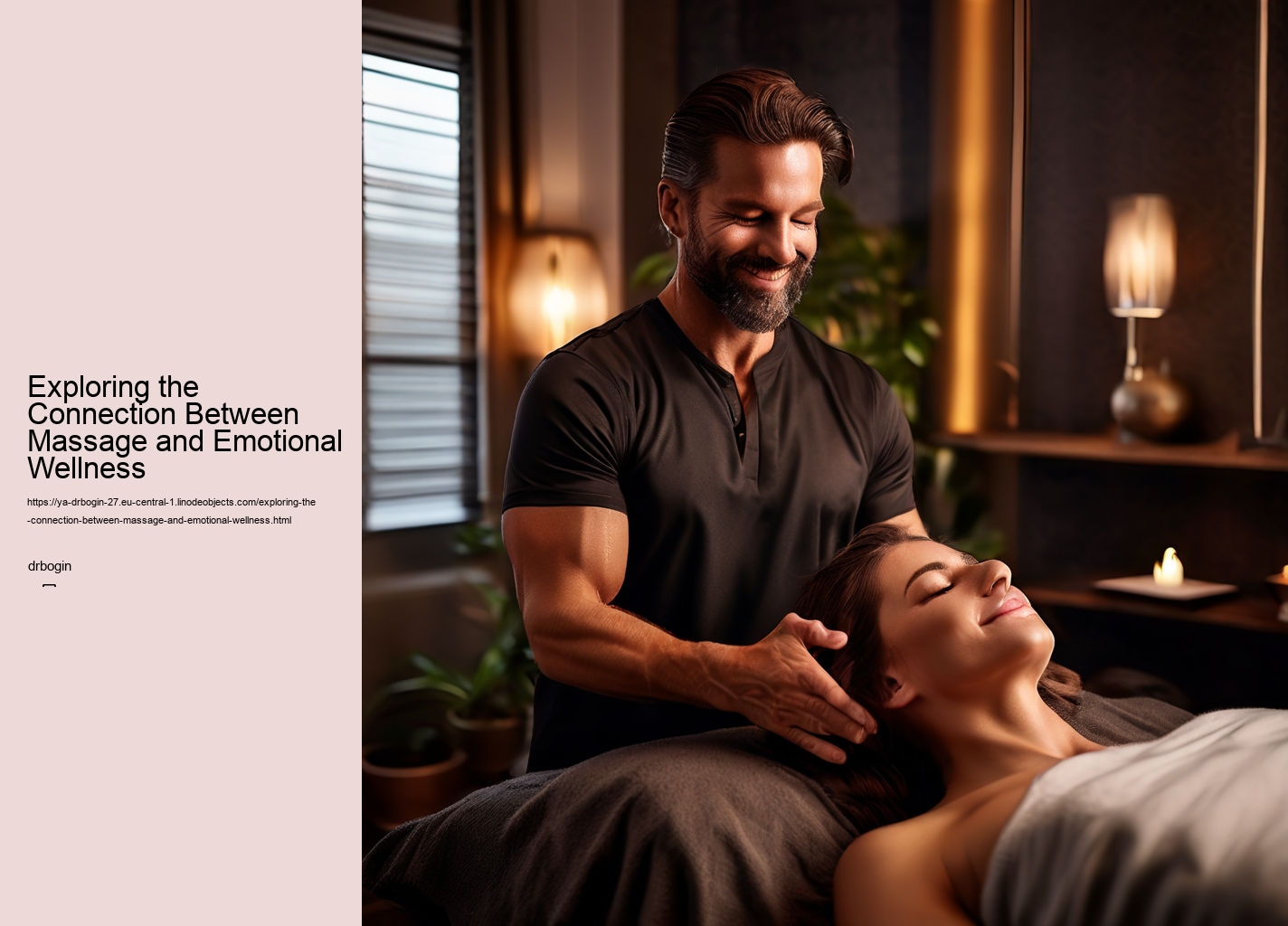 Exploring the Connection Between Massage and Emotional Wellness